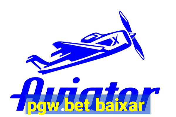 pgw.bet baixar