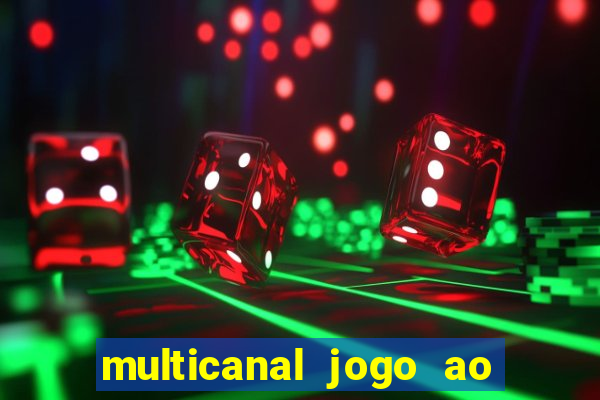 multicanal jogo ao vivo bahia