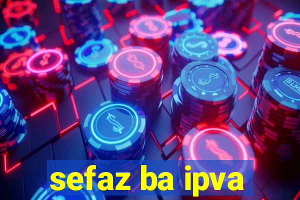 sefaz ba ipva