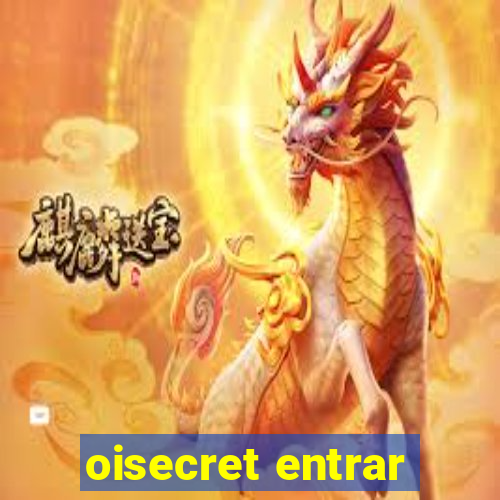 oisecret entrar