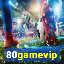 80gamevip