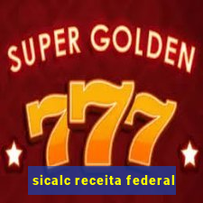 sicalc receita federal