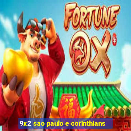 9x2 sao paulo e corinthians