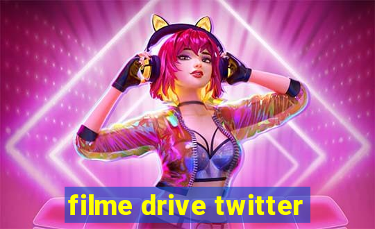 filme drive twitter