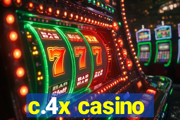 c.4x casino