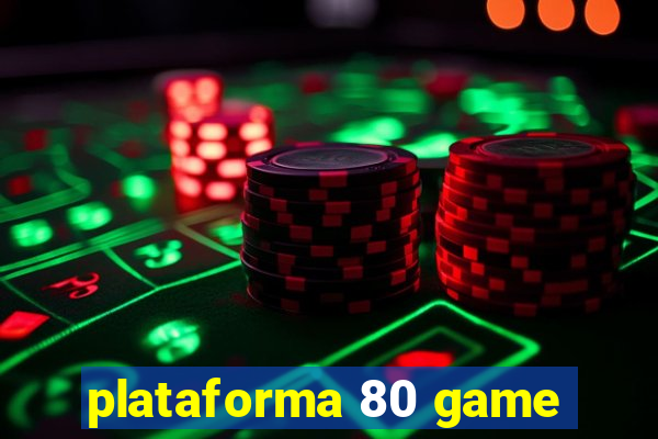 plataforma 80 game