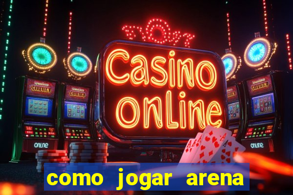 como jogar arena breakout: infinite