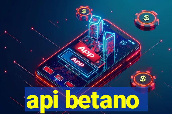 api betano