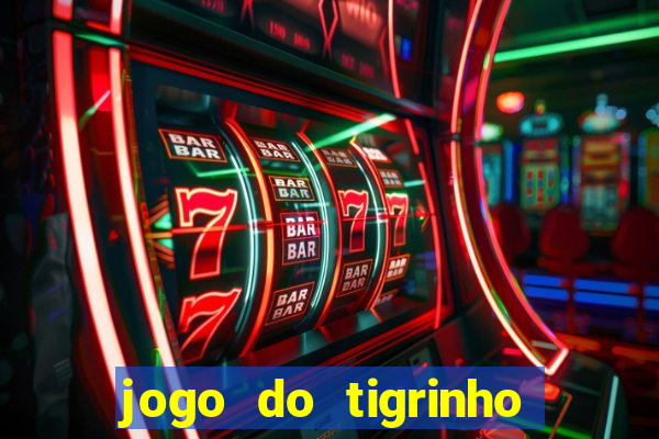 jogo do tigrinho depósito mínimo r$ 1