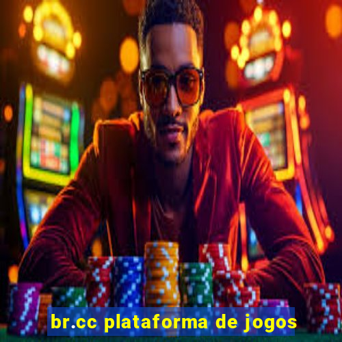 br.cc plataforma de jogos