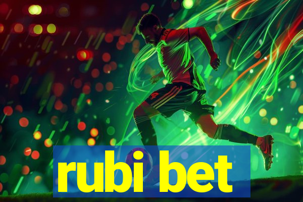 rubi bet