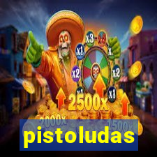 pistoludas