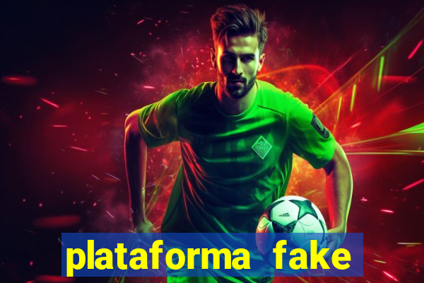 plataforma fake para jogar