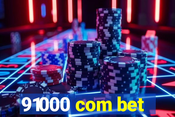 91000 com bet