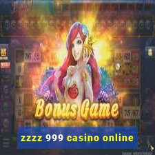 zzzz 999 casino online