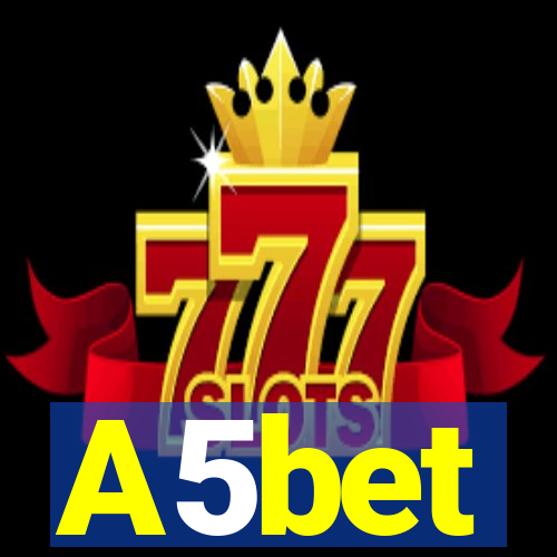 A5bet