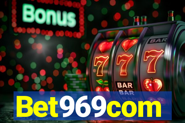 Bet969com