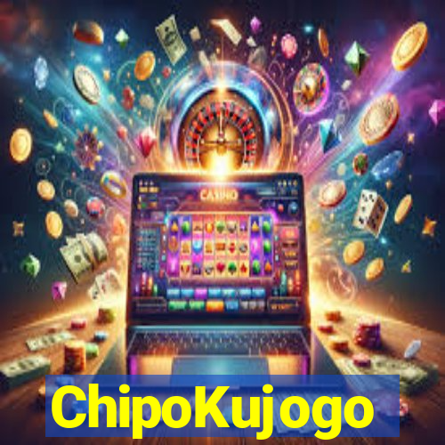 ChipoKujogo