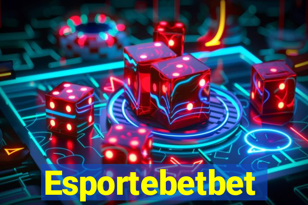 Esportebetbet