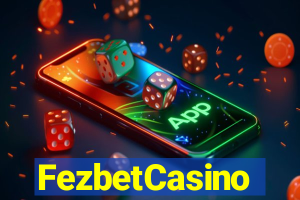 FezbetCasino