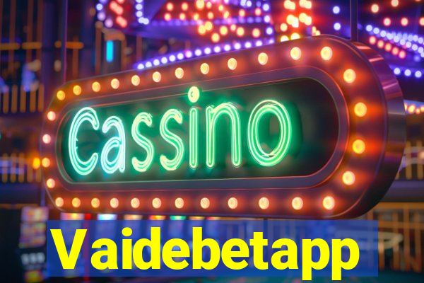 Vaidebetapp