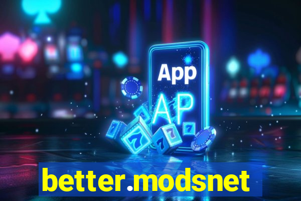 better.modsnet