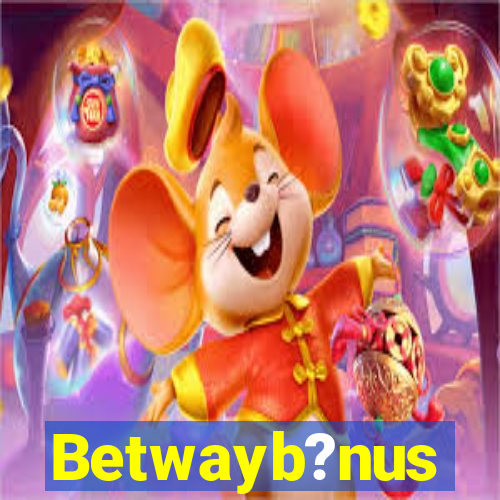 Betwayb?nus