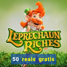 50 reais gratis para apostar