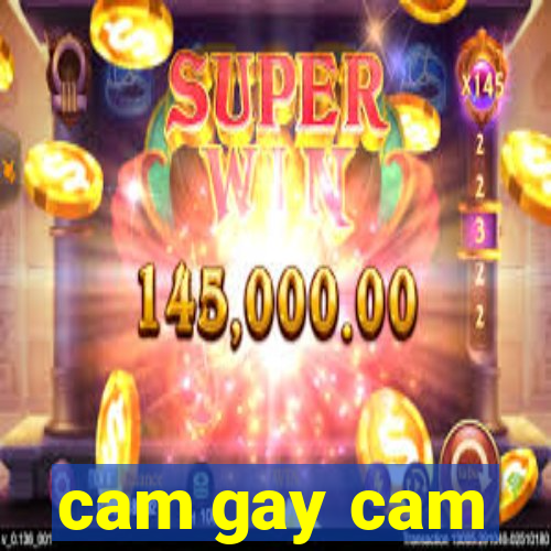 cam gay cam