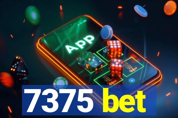 7375 bet