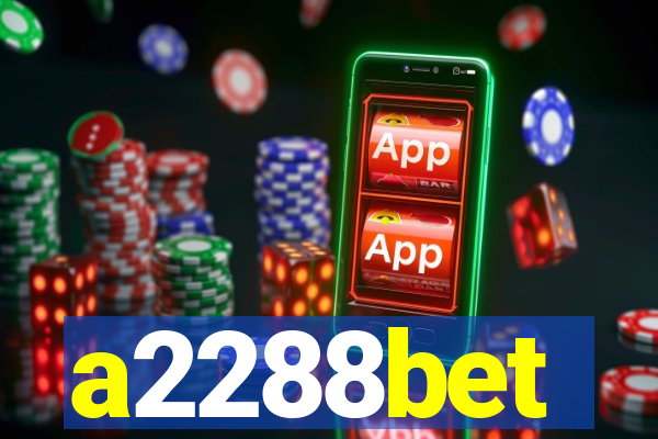 a2288bet