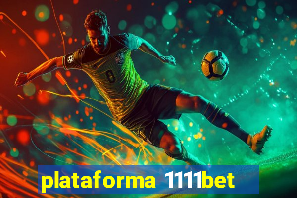 plataforma 1111bet