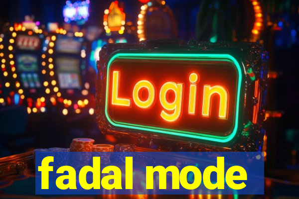 fadal mode