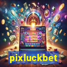 pixluckbet