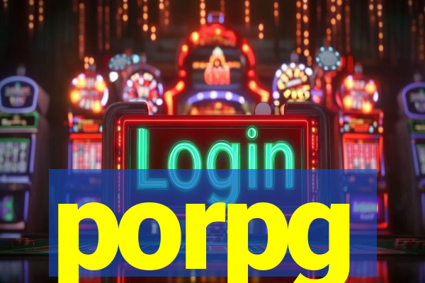 porpg