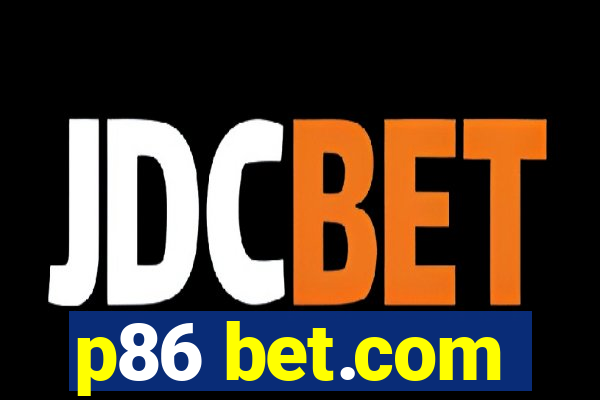 p86 bet.com