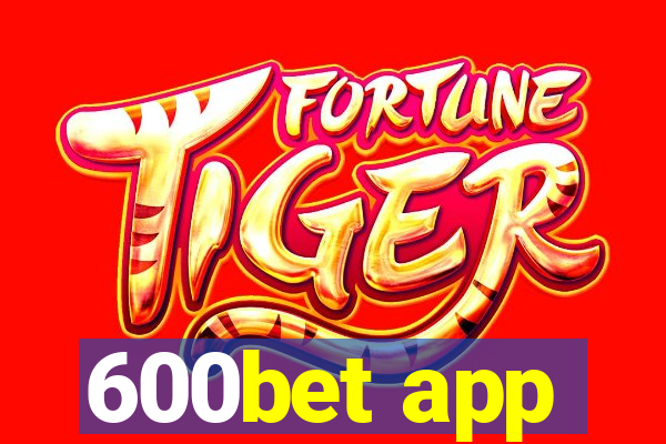 600bet app