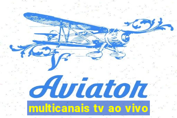 multicanais tv ao vivo