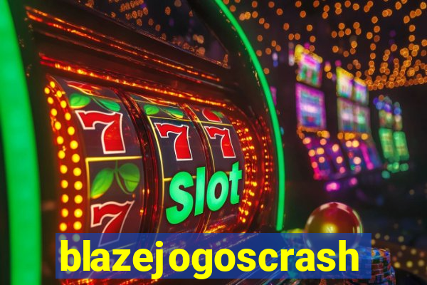 blazejogoscrash