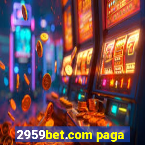 2959bet.com paga