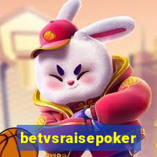 betvsraisepoker