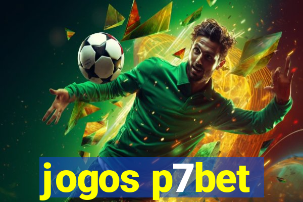 jogos p7bet