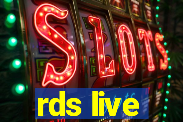 rds live