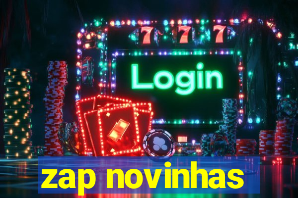 zap novinhas