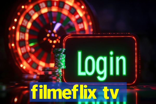 filmeflix tv