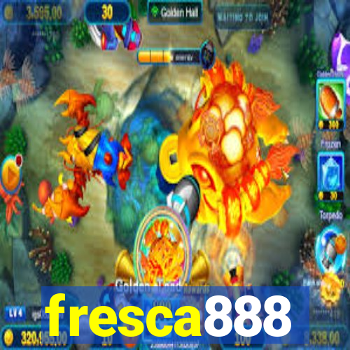 fresca888