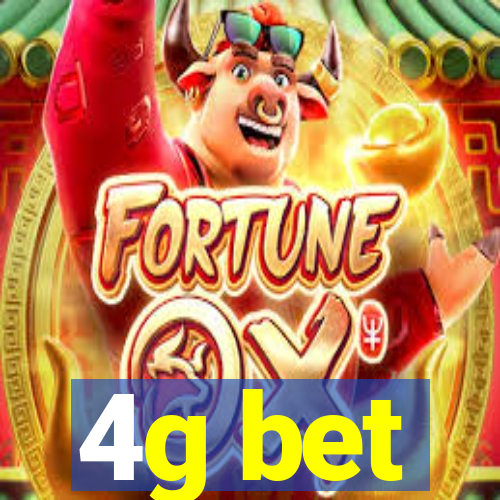 4g bet