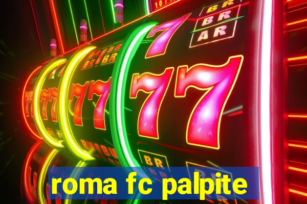 roma fc palpite