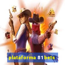 plataforma 81 bets