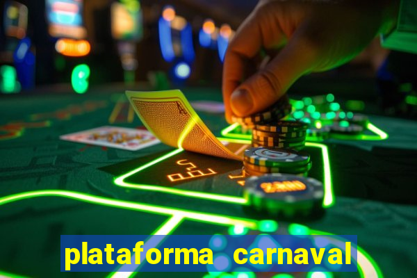 plataforma carnaval de ouro